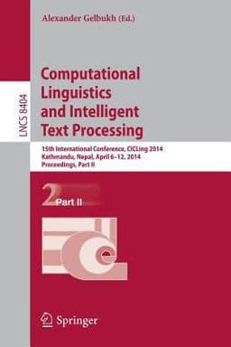 Computational Linguistics and Intelligent Text Processing 9783642549021