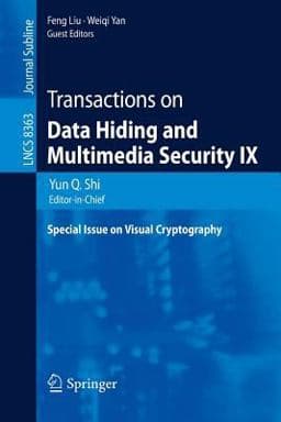 Transactions on Data Hiding and Multimedia Security IX 9783642550454
