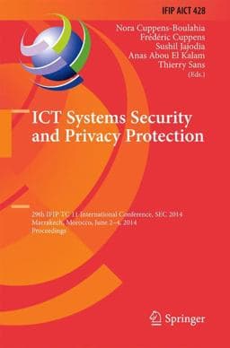 ICT Systems Security and Privacy Protection 9783642554155
