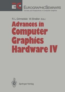 Advances in Computer Graphics Hardware IV 9783642763007