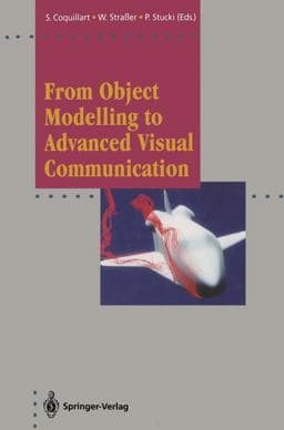 From Object Modelling to Advanced Visual Communication 9783642782930
