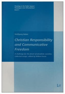 Christian Responsibility and Communicative Freedom 9783643902399
