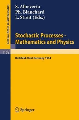 Stochastic Processes - Mathematics and Physics 9783662194751