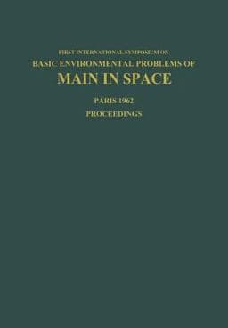 Basic Environmental Problems of Man in Space 9783662392768