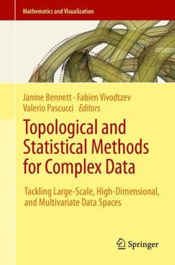 Topological and Statistical Methods for Complex Data 9783662449004
