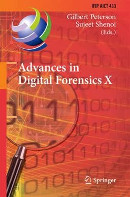 Advances in Digital Forensics X 9783662449523