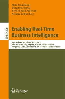 Enabling Real-Time Business Intelligence 9783662468395