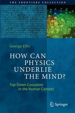 How Can Physics Underlie the Mind? 9783662498095