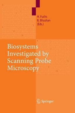 Biosystems Investigated by Scanning Probe Microscopy 9783662519196