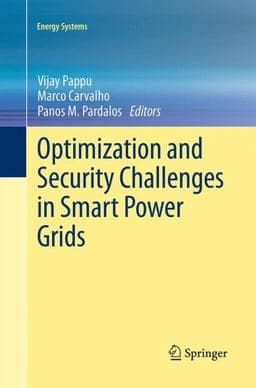 Optimization and Security Challenges in Smart Power Grids 9783662524473