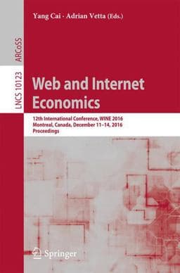 Web and Internet Economics 9783662541098