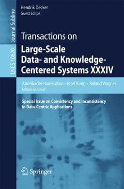 Transactions on Large-Scale Data- and Knowledge-Centered Systems XXXIV 9783662559468