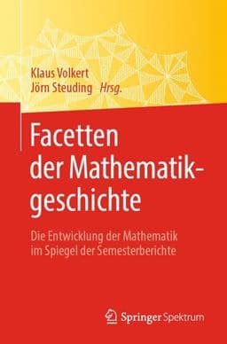 Facetten der Mathematikgeschichte 9783662587065