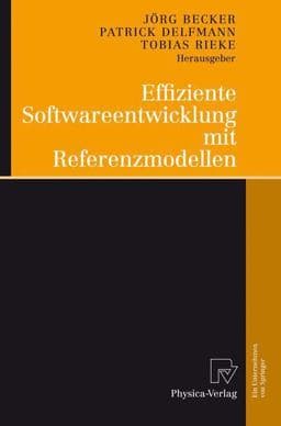 Effiziente Softwareentwicklung Mit Referenzmodellen 9783790819946