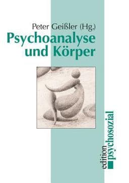 Psychoanalyse und Korper 9783898060639