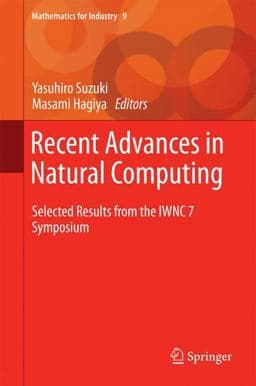 Recent Advances in Natural Computing 9784431551058