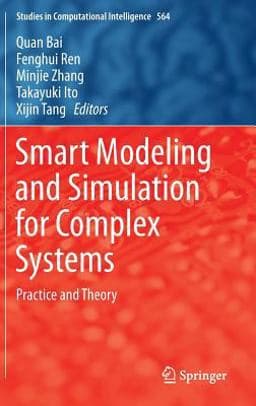 Smart Modeling and Simulation for Complex Systems 9784431552086
