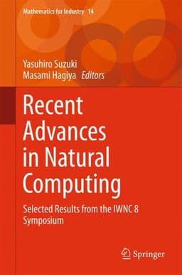 Recent Advances in Natural Computing 9784431554295