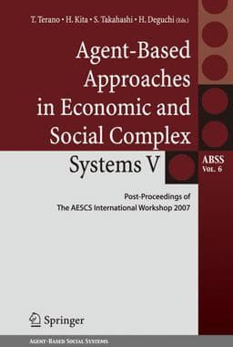 Agent-Based Approaches in Economic and Social Complex Systems V 9784431874355