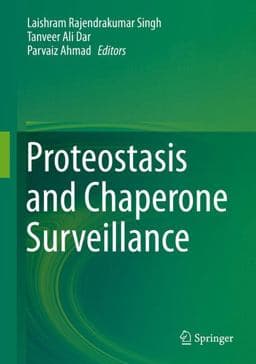Proteostasis and Chaperone Surveillance 9788132224679