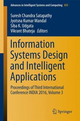 Information Systems Design and Intelligent Applications 9788132227571