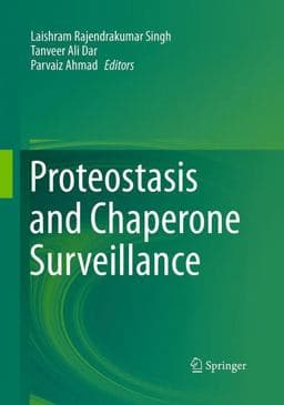 Proteostasis and Chaperone Surveillance 9788132234548