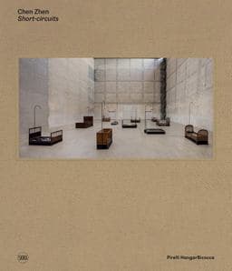 Chen Zhen: Short-Circuits 9788857244419