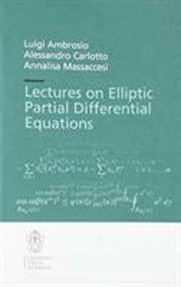 Lectures on Elliptic Partial Differential Equations 9788876426506