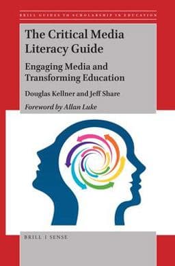 The Critical Media Literacy Guide 9789004404526