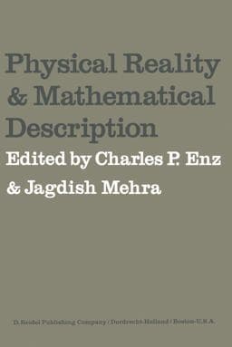 Physical Reality and Mathematical Description 9789027705136