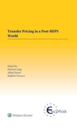 Transfer Pricing in a Post-BEPS World 9789041167101