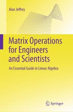 Matrix Operations for Engineers and Scientists 9789048192748