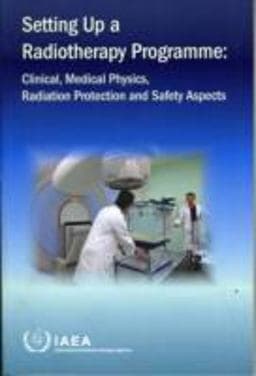 Setting up a Radiotherapy Programme 9789201018076