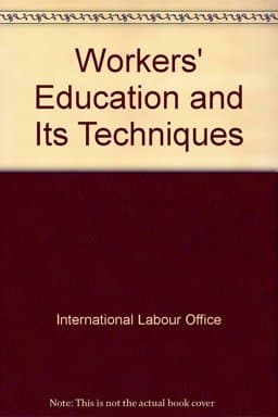 Worker's Education and Its Techniques 9789221001959