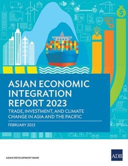 Asian Economic Integration Report 2023 9789292700317