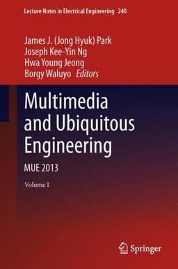 Multimedia and Ubiquitous Engineering 9789400767379
