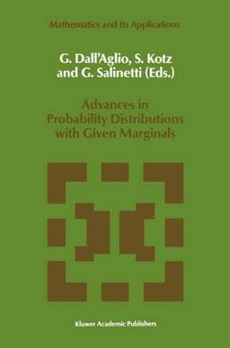Advances in Probability Distributions with Given Marginals 9789401055345