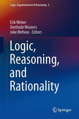 Logic, Reasoning, and Rationality 9789401790116
