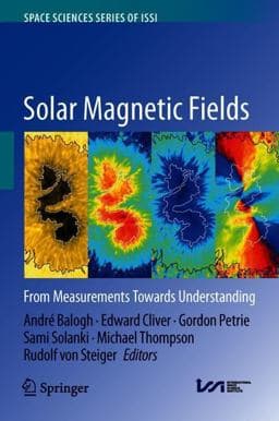 Solar Magnetic Fields 9789402415209