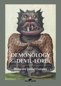 Demonology and Devil-Lore 1 9789492355157