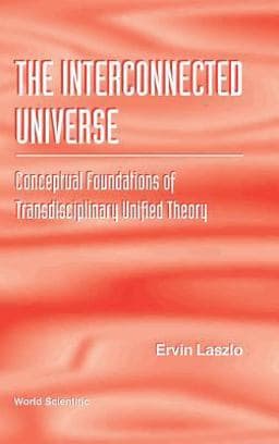The Interconnected Universe 9789810222024