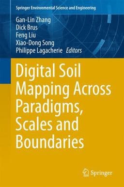 Digital Soil Mapping Across Paradigms, Scales and Boundaries 9789811004148
