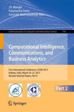 Computational Intelligence, Communications, and Business Analytics 9789811064296