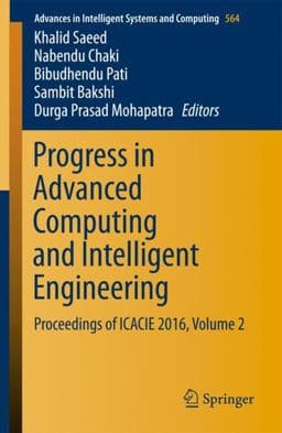 Progress in Advanced Computing and Intelligent Engineering 9789811068744