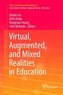 Virtual, Augmented, and Mixed Realities in Education 9789811354113
