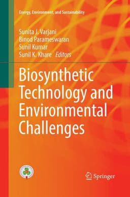 Biosynthetic Technology and Environmental Challenges 9789811356339