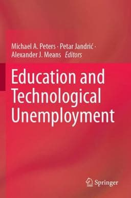 Education and Technological Unemployment 9789811362279