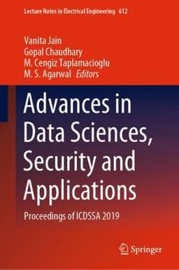 Advances in Data Sciences, Security and Applications 9789811503719