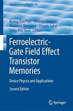 Ferroelectric-Gate Field Effect Transistor Memories 9789811512117