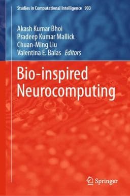 Bio-Inspired Neurocomputing 9789811554940